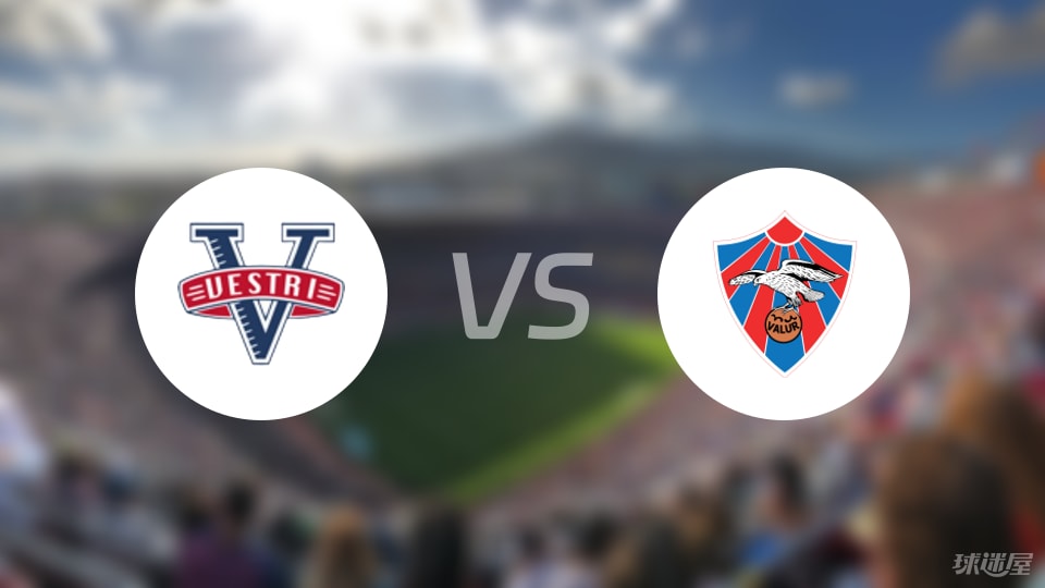 亚博体育平台-【冰岛超】维斯特里vs瓦鲁尔首发阵容名单(2025年07月05日)